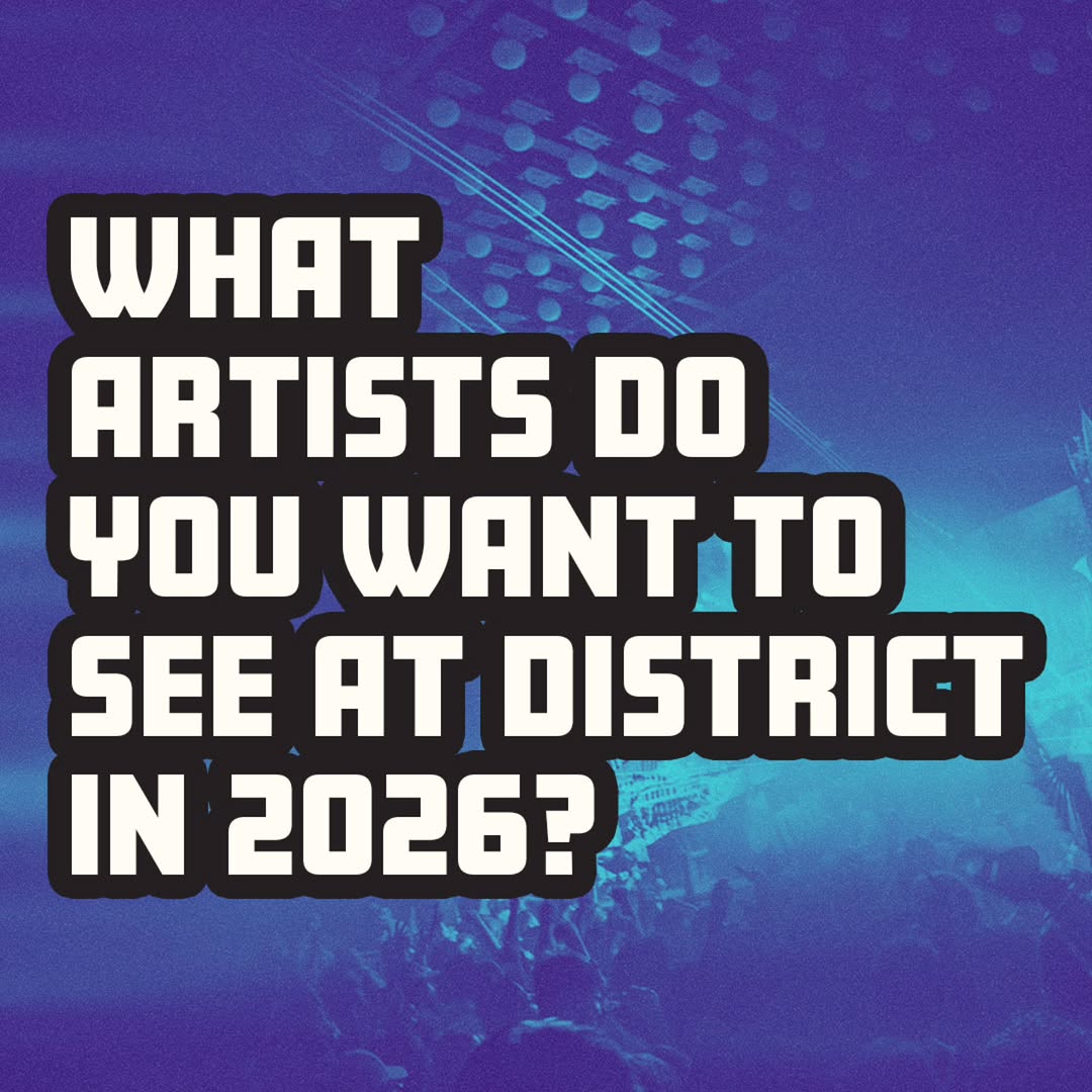 Artists at District in 2026