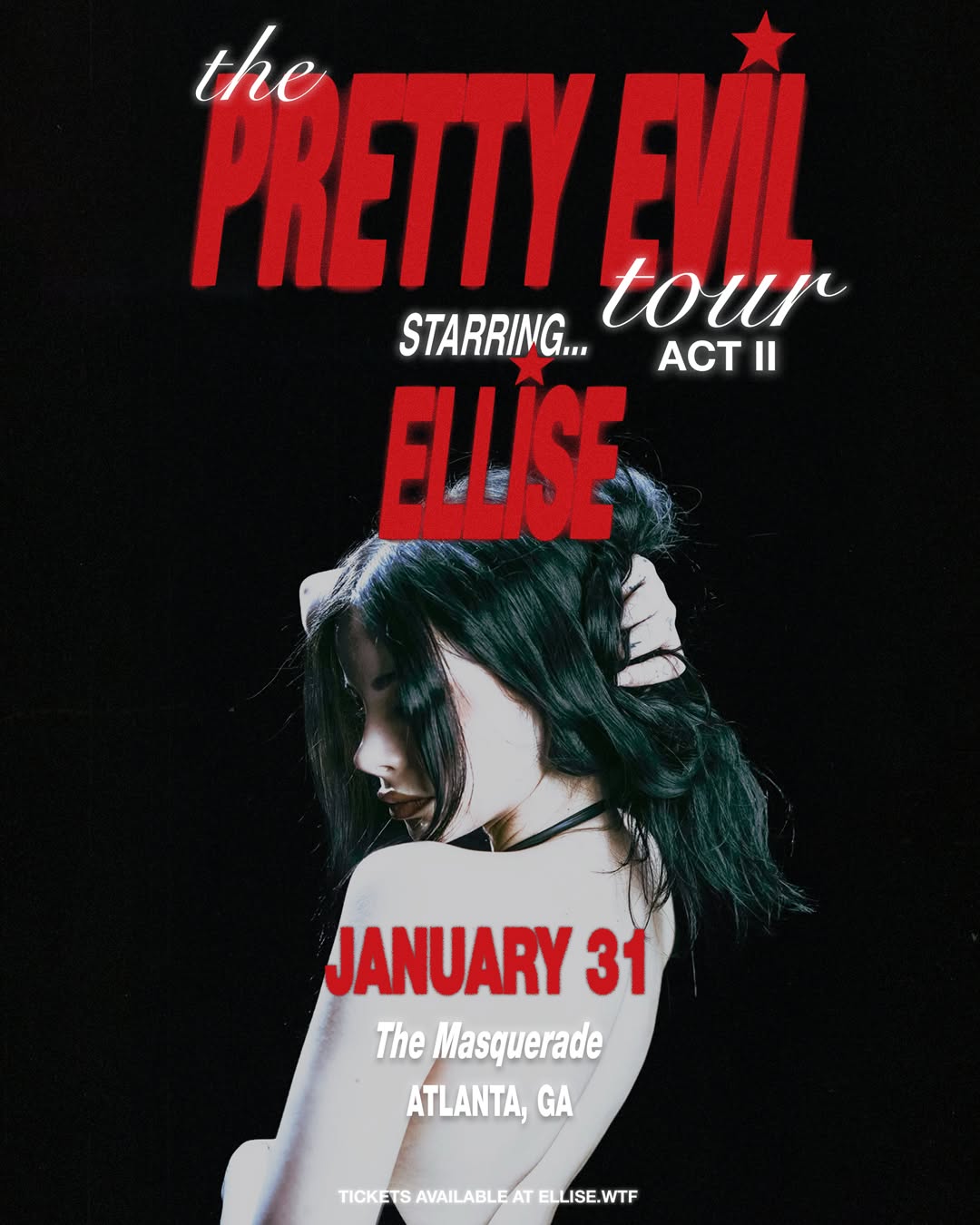 The Pretty Evil Tour: Act II
