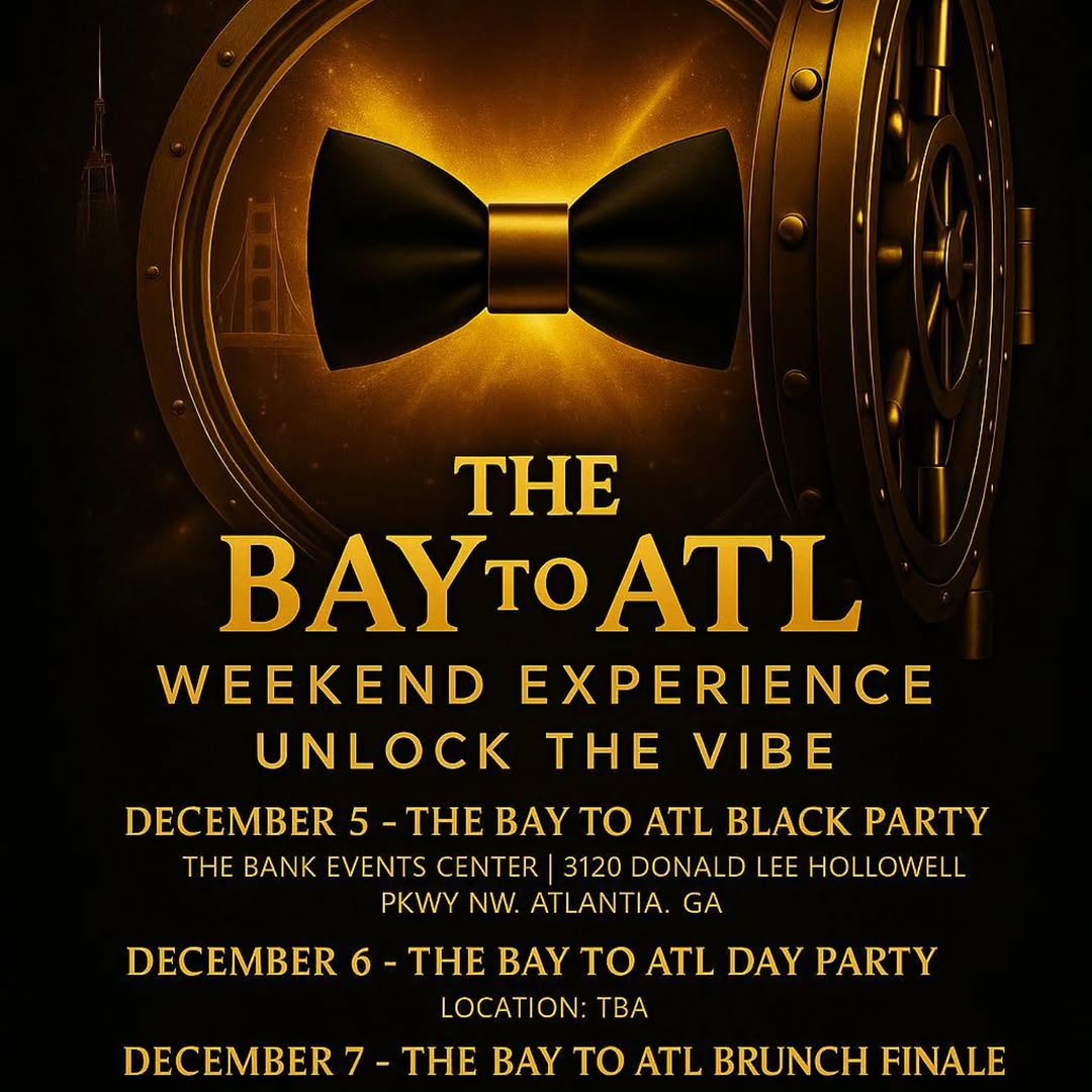 The Bay to ATL Weekend Experience