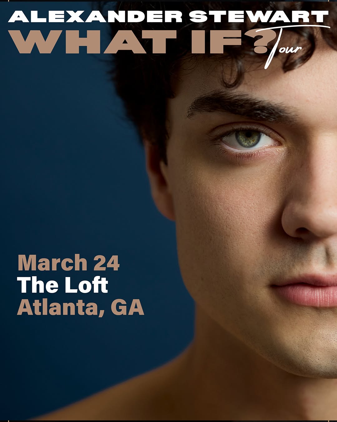 Alexander Stewart: What If? Tour