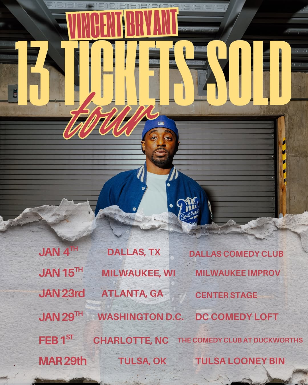 Vincent Bryant: 13 Tickets Sold Tour