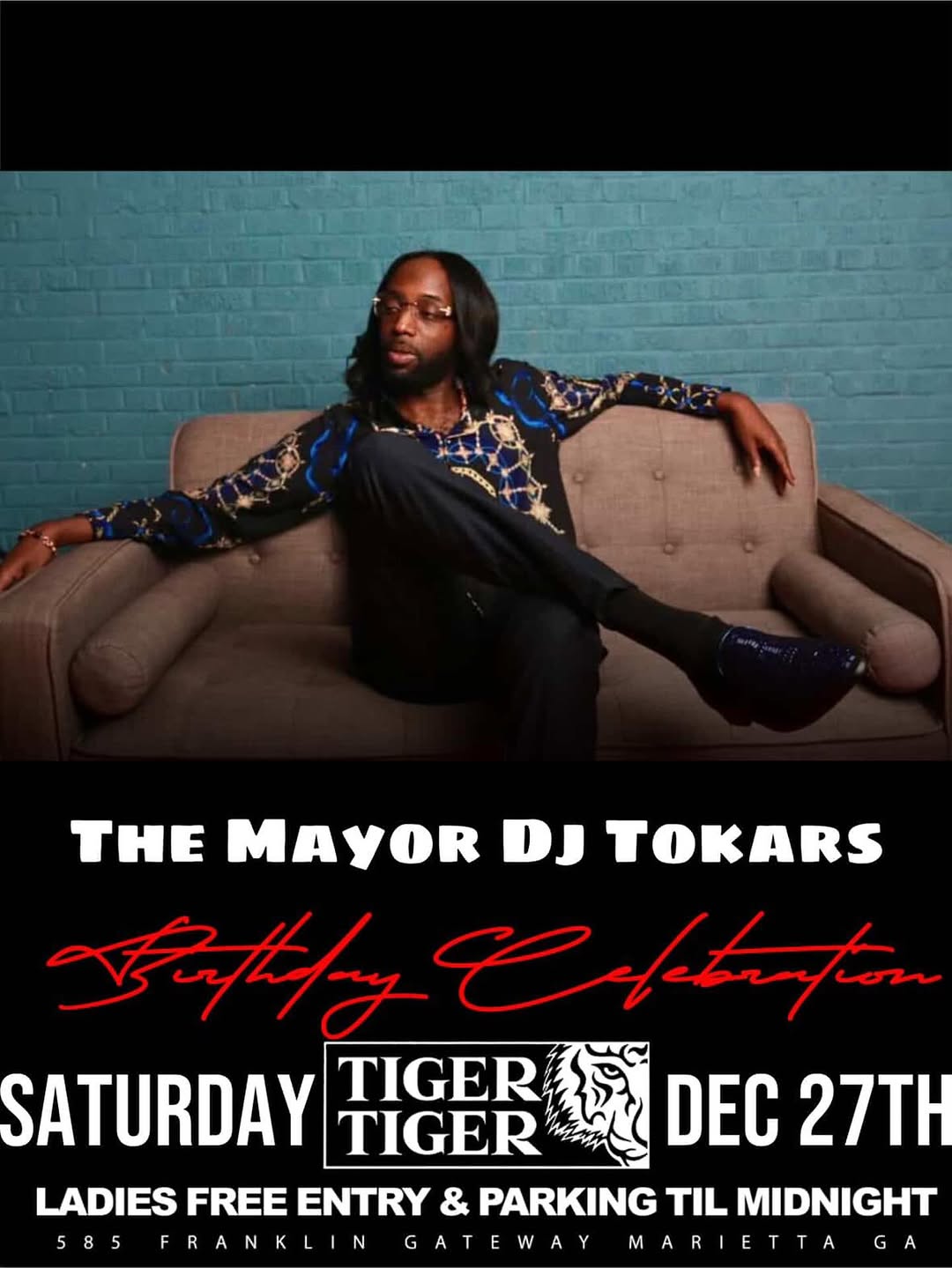 Birthday Celebration - The Mayor DJ Tokars