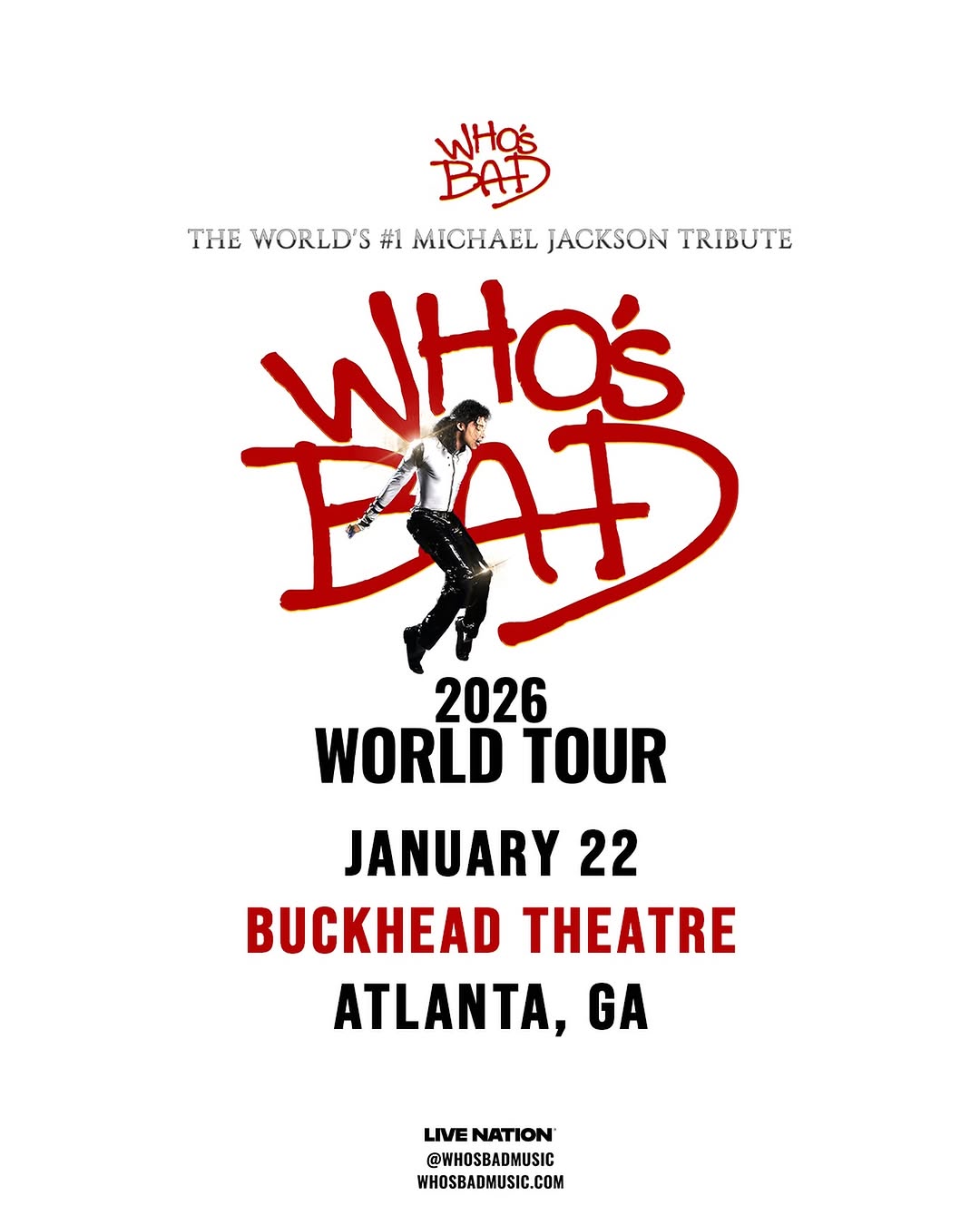 Whos Bad: The Worlds #1 Michael Jackson Tribute