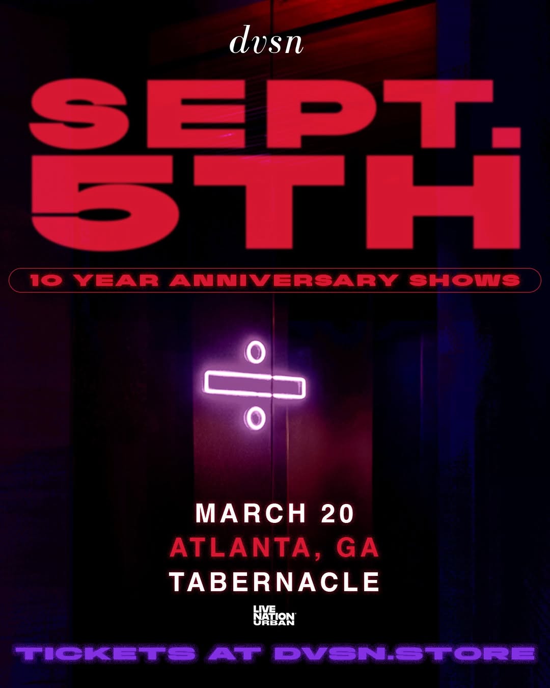 DVSN 10 Year Anniversary Shows