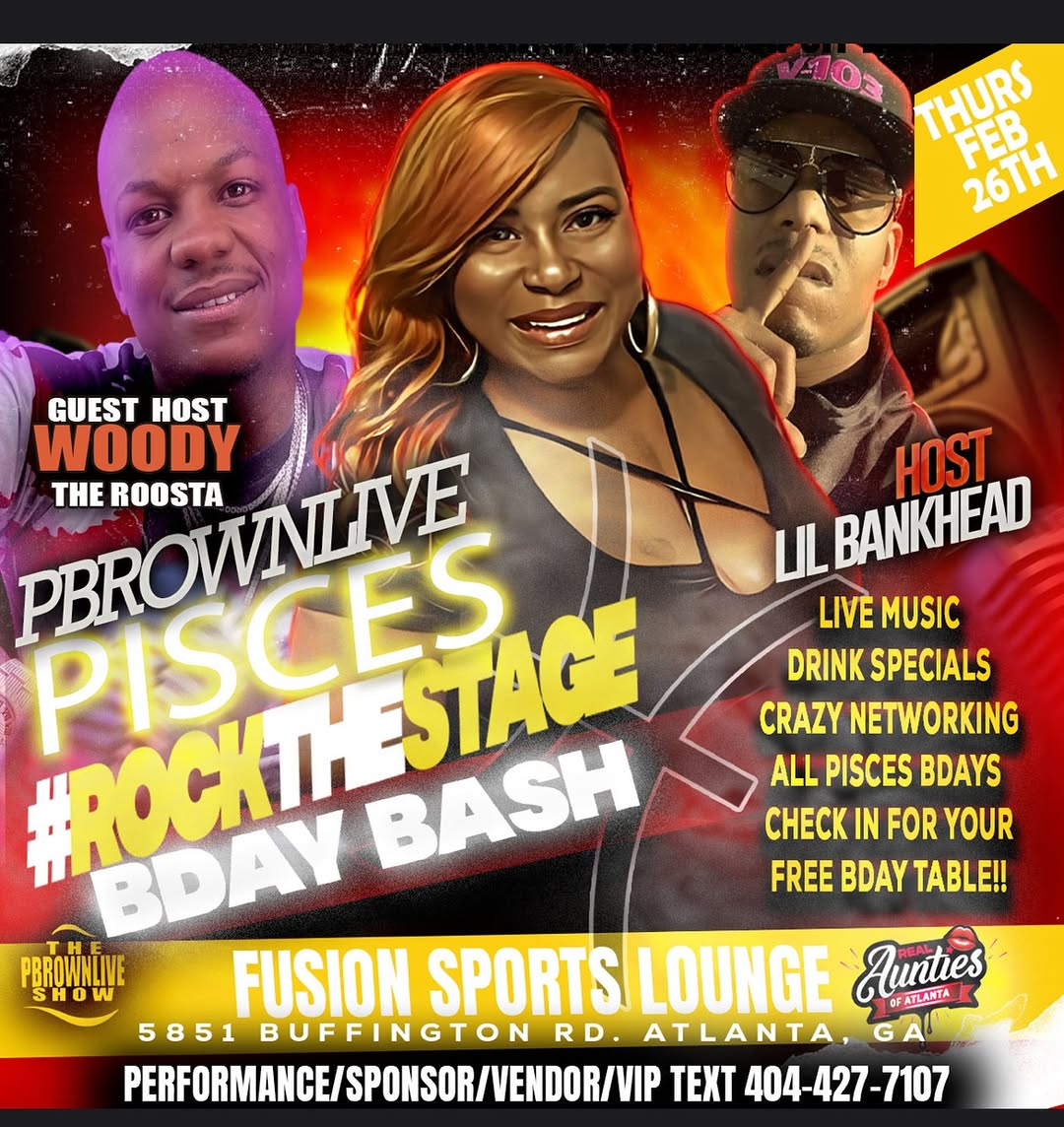 PBrownLive Pisces #RockTheStage Bday Bash