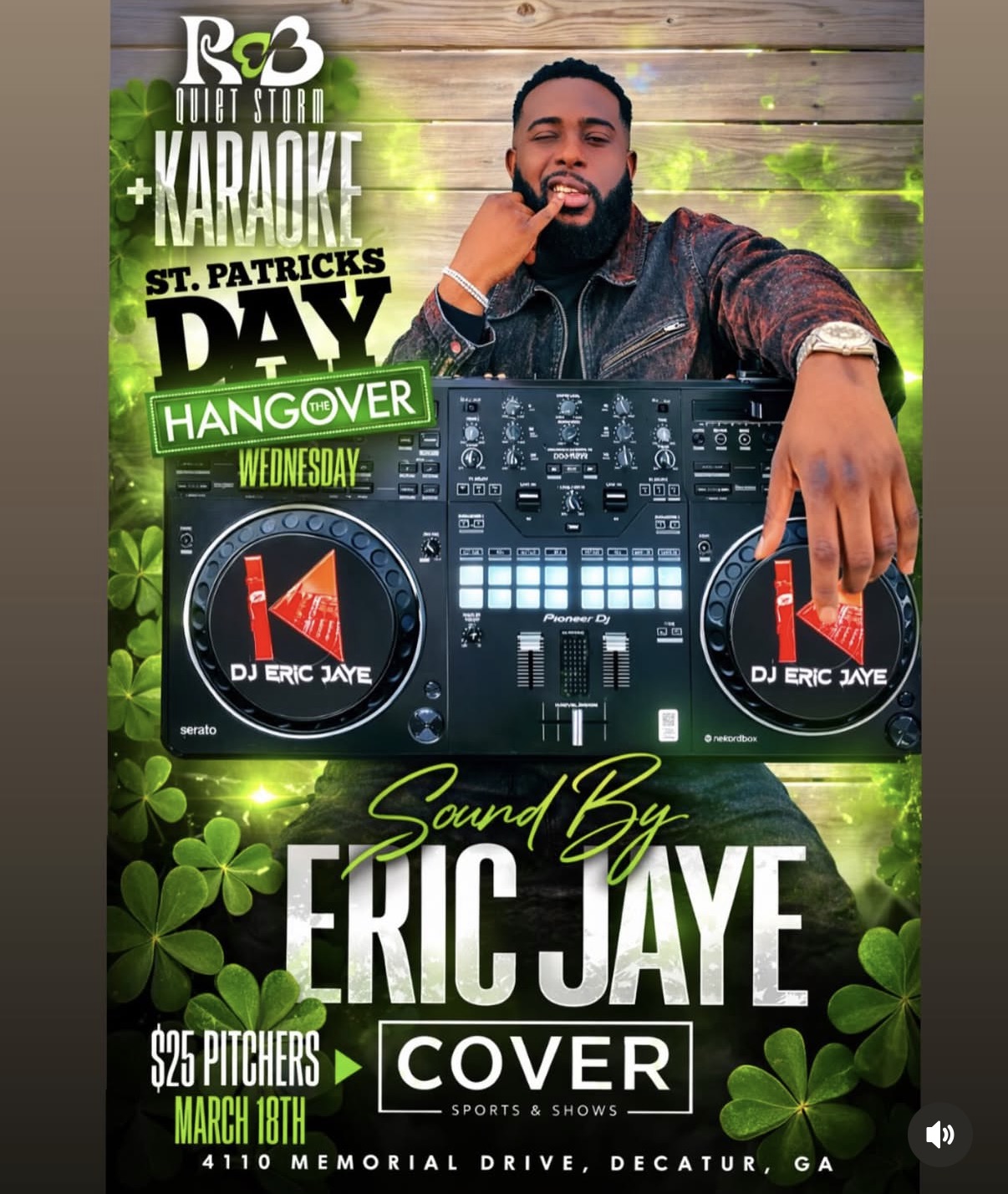 Quiet Storm + Karaoke St. Patrick's Day Hangover