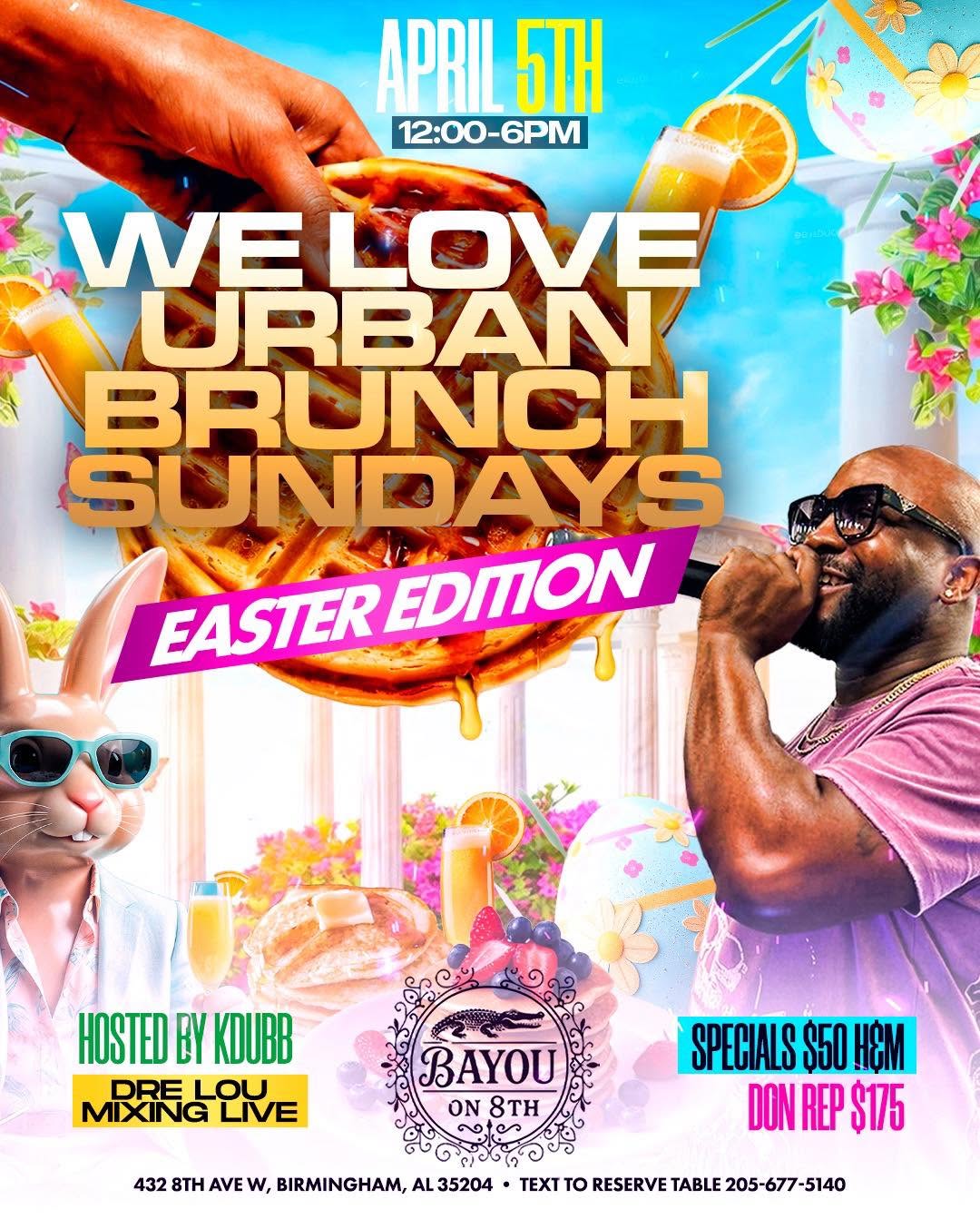 We Love Urban Brunch Sundays: Easter Edition
