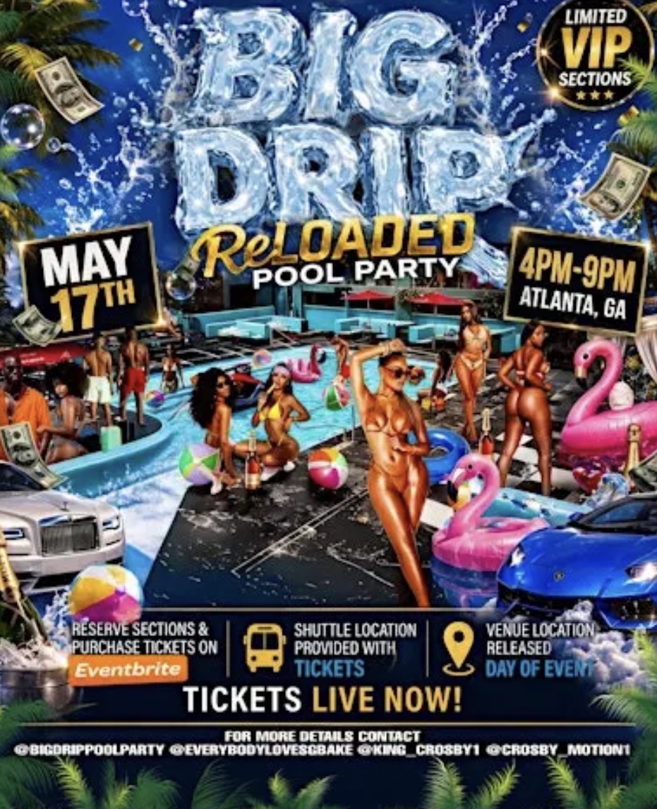 Big Drip Reloaded Pool Party