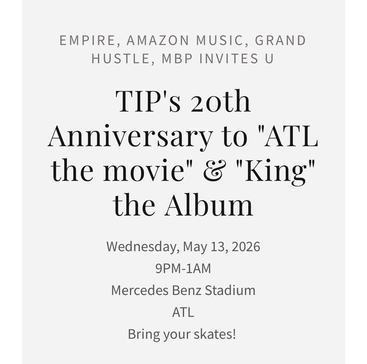TIP's 20th Anniversary to "ATL the movie" & "King" the Album