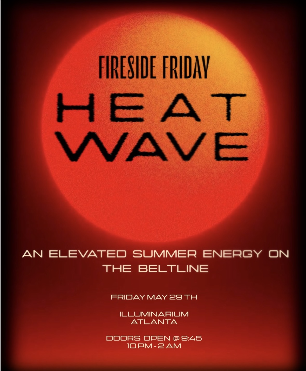 Fireside Friday Heat Wave