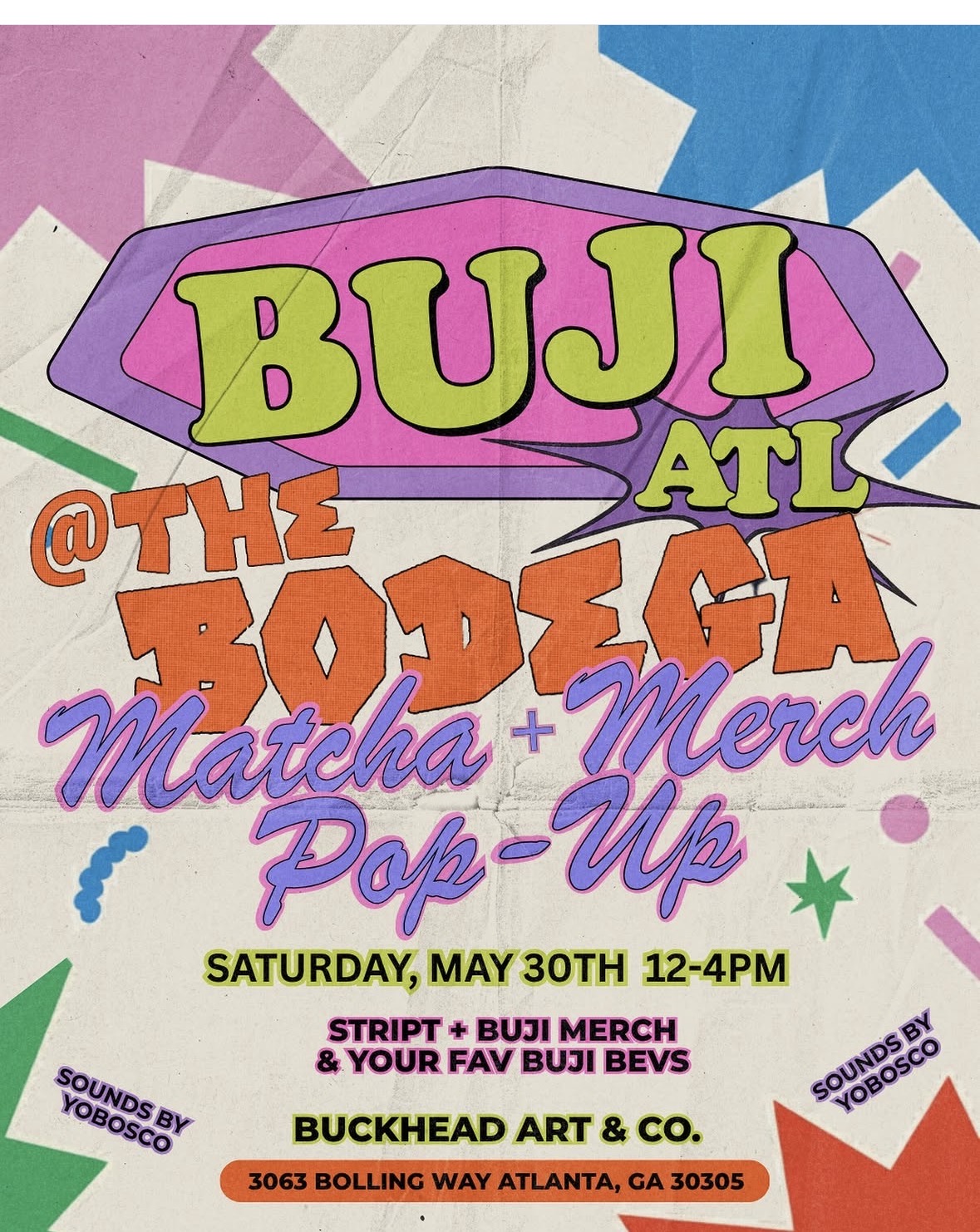 BUJI ATL @ THE BODEGA Matcha + Merch Pop-Up