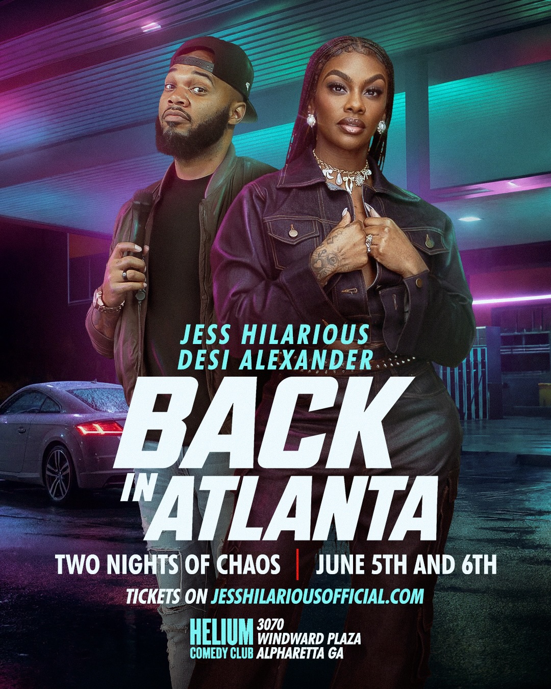 Back in Atlanta: Jess Hilarious & Desi Alexander