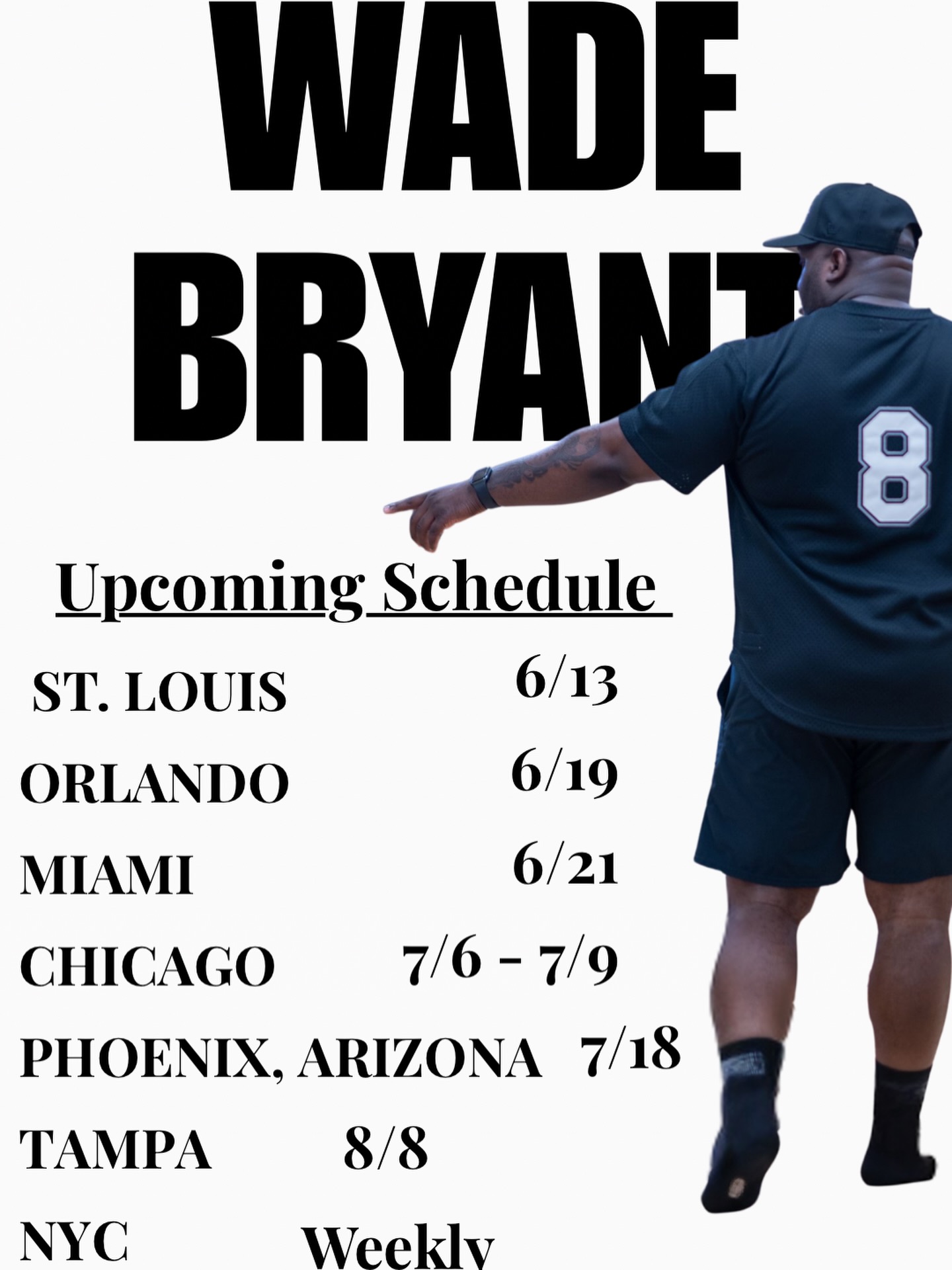 Wade Bryant Upcoming Schedule
