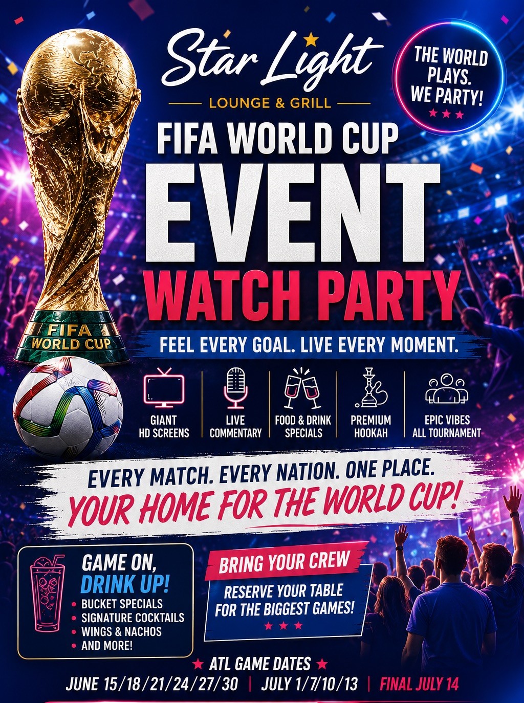 FIFA World Cup Event Watch Party at Star Light Lounge & Grill