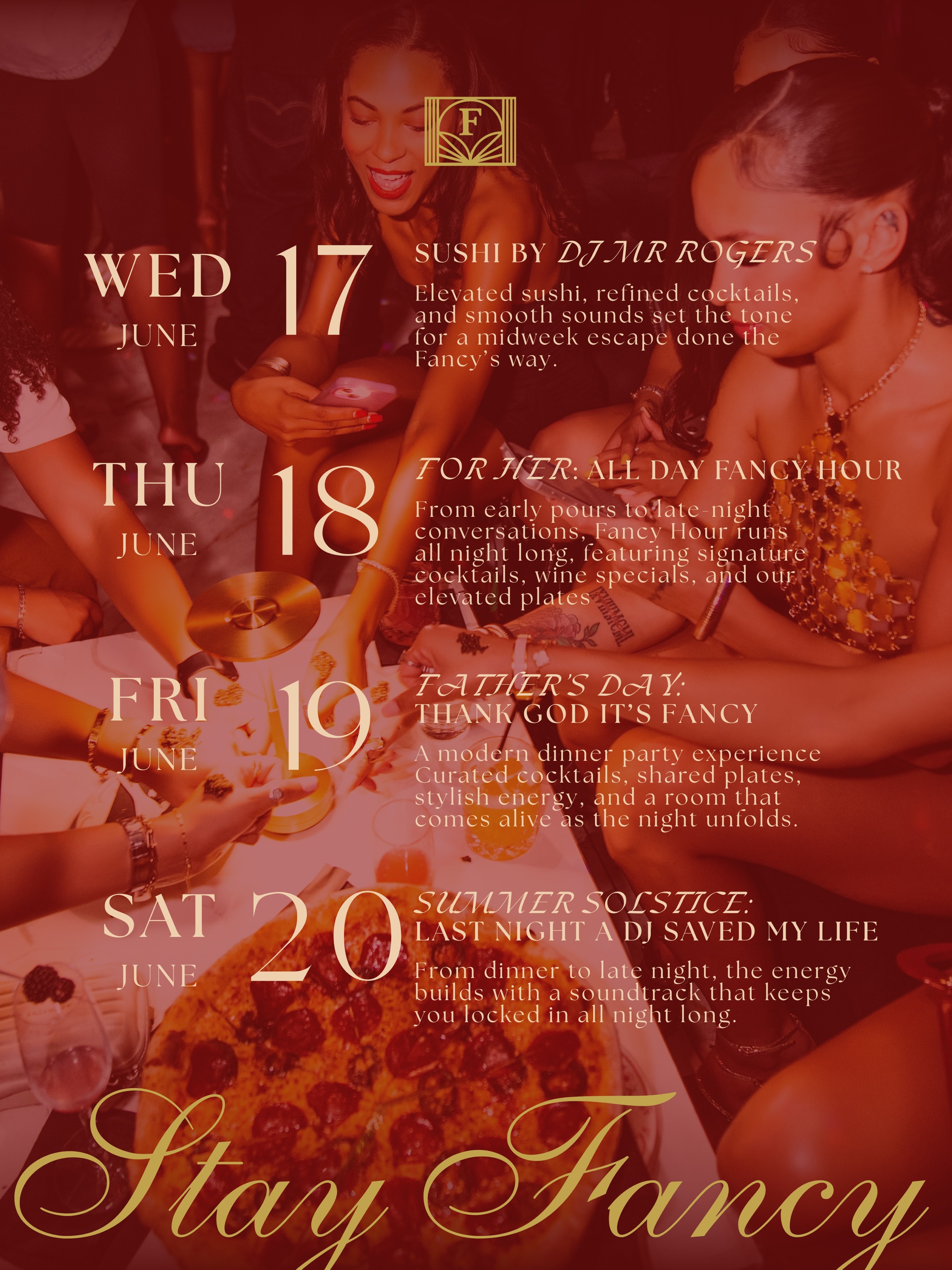 Stay Fancy – Weekly Events Series