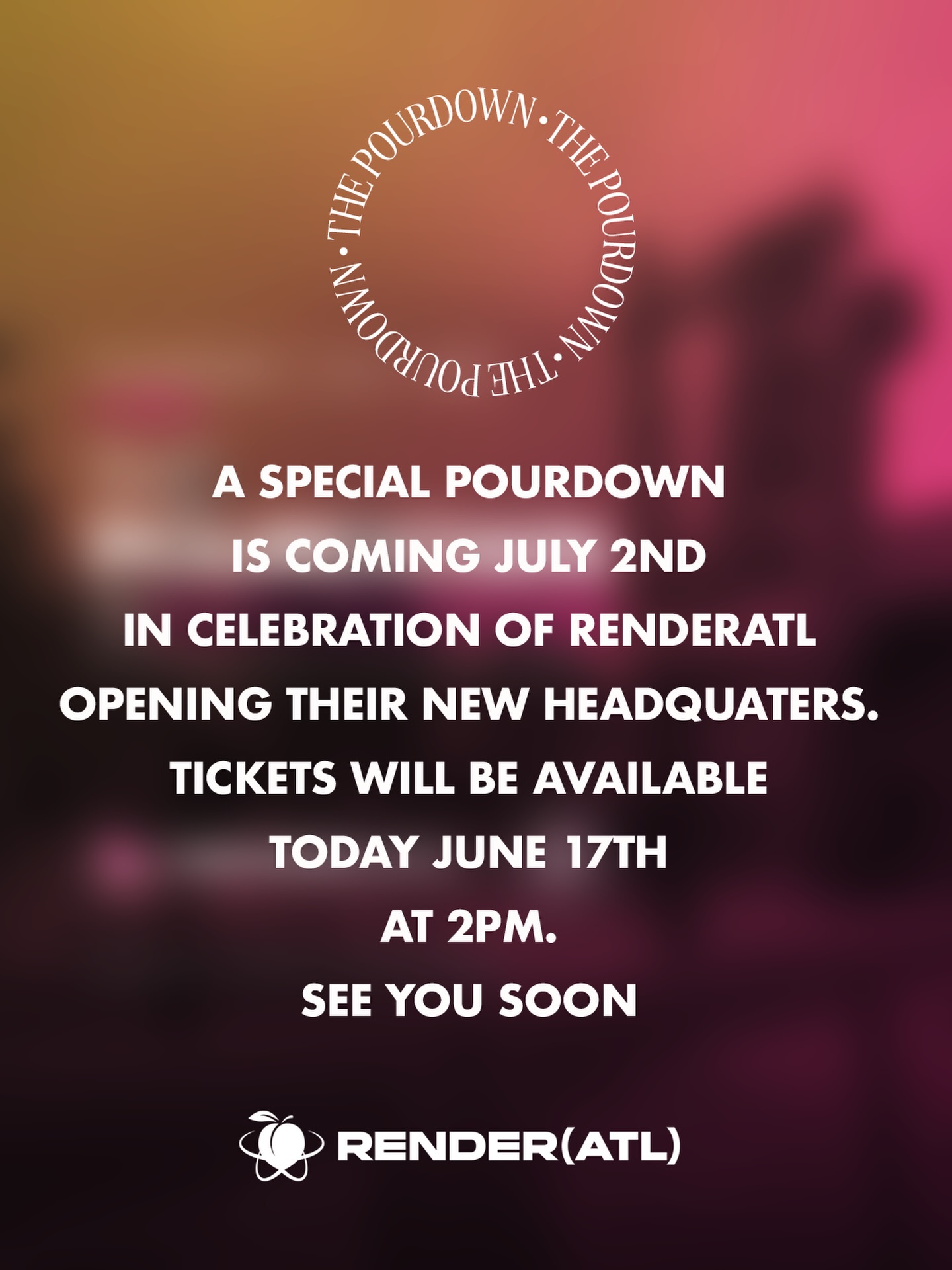 The Pourdown: A Special RenderATL Edition