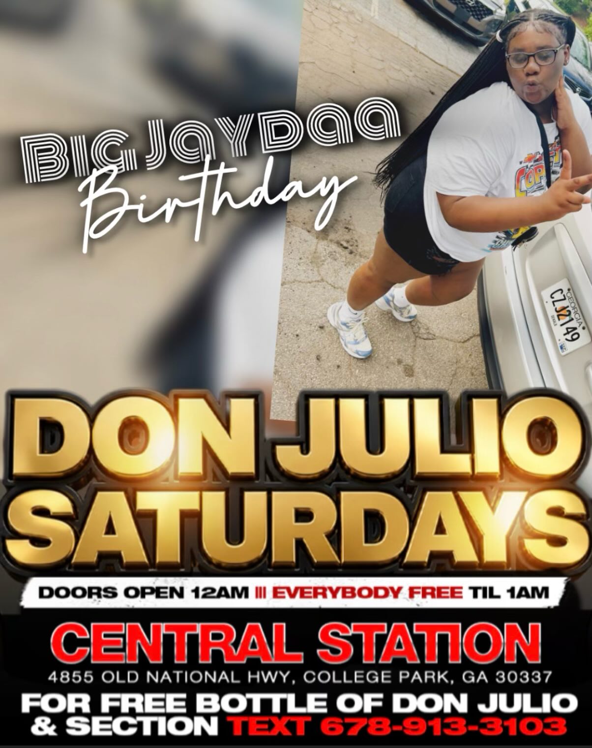 Big Jaydaa's Birthday - Don Julio Saturdays