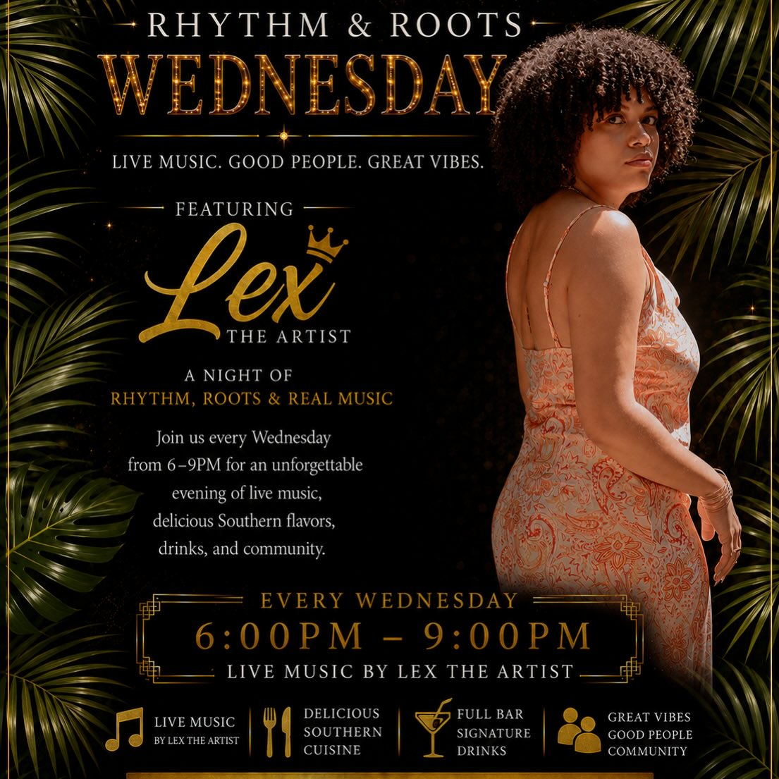 Rhythm & Roots Wednesday featuring Lex The Artist