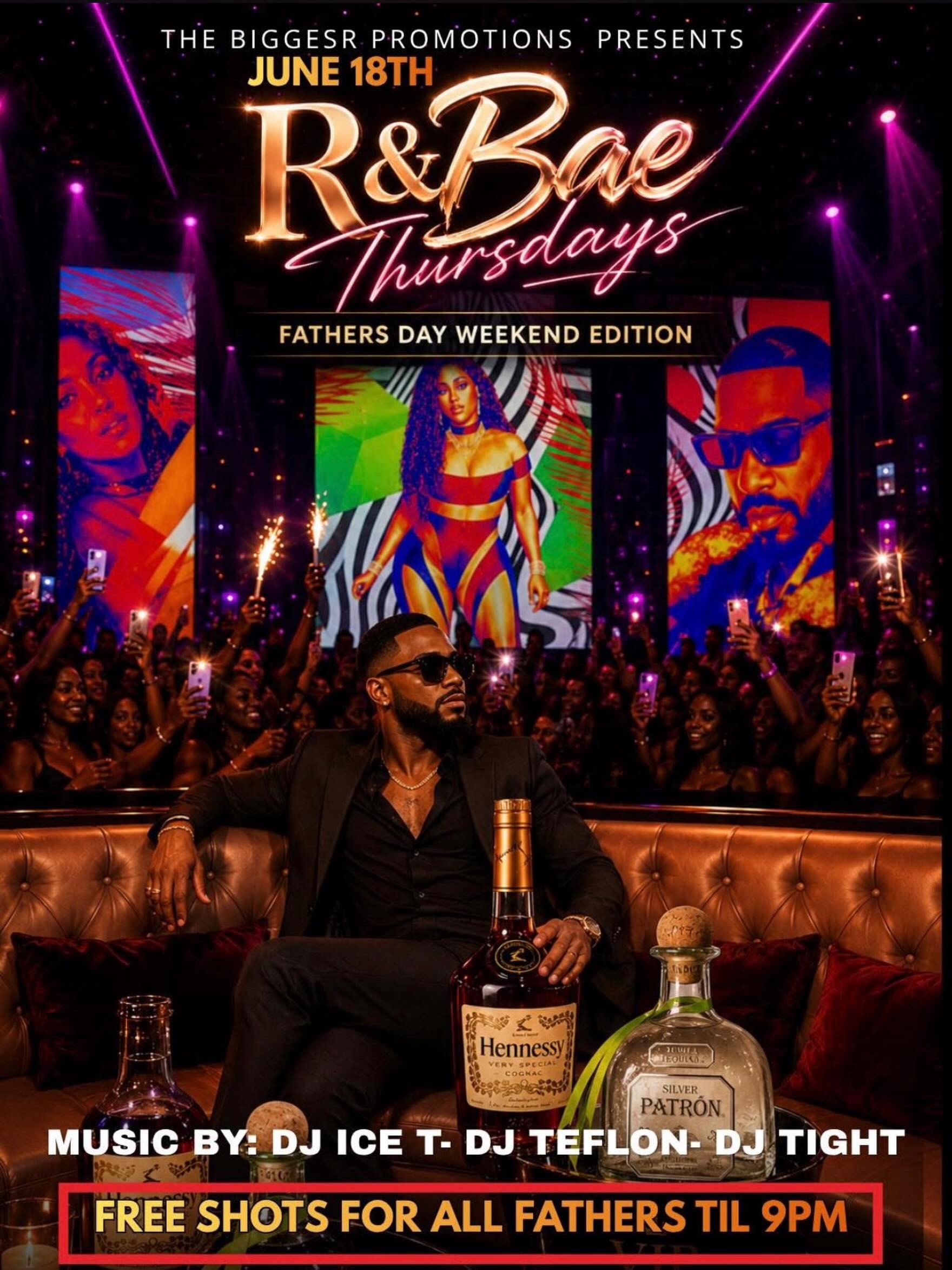 R&Bae Thursdays - Fathers Day Weekend Edition