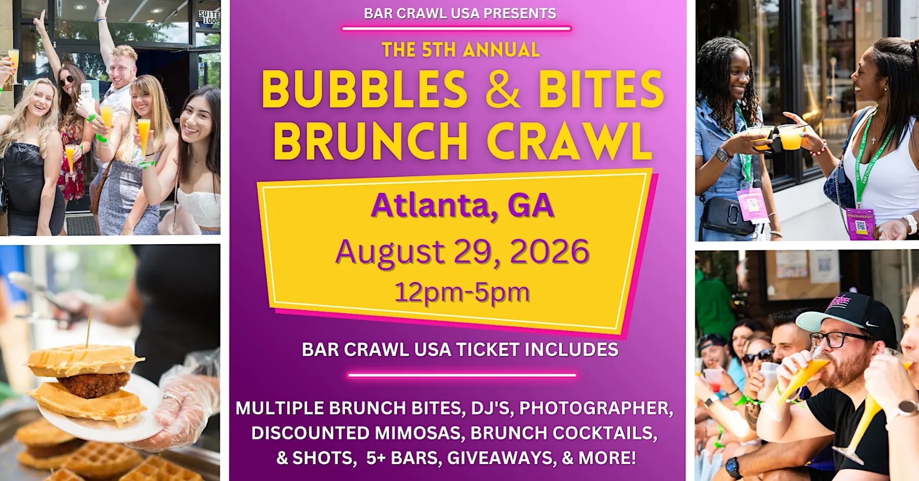 The 5th Annual Bubbles & Bites Brunch Crawl - Atlanta, GA